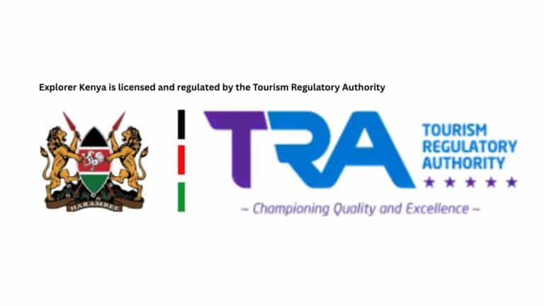 Explorer Kenya is licensed and regulated by the Tourism Regulatory Authority (TRA) of Kenya